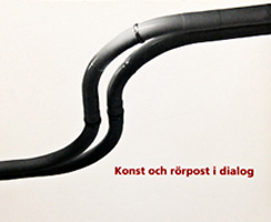 Konst och r�rpost i dialog